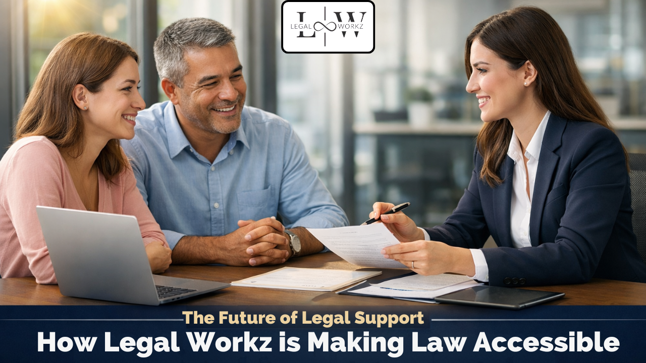The Future of Legal Support: How Legal Workz is Making Law Accessible