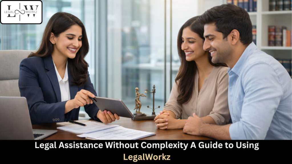 Legal Assistance Without Complexity: A Guide to Using LegalWorkz